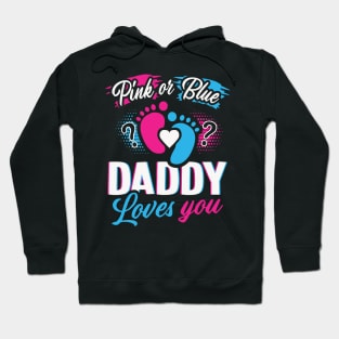 Pink Or Blue Daddy Loves You Shirt Hoodie